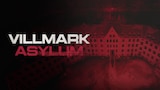 Villmark Asylum