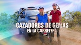 Cazadores de gemas: en la carretera
