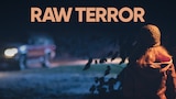 Raw Terror