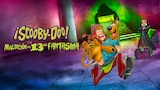 ¡Scooby-Doo! y la maldición del 13avo fantasma