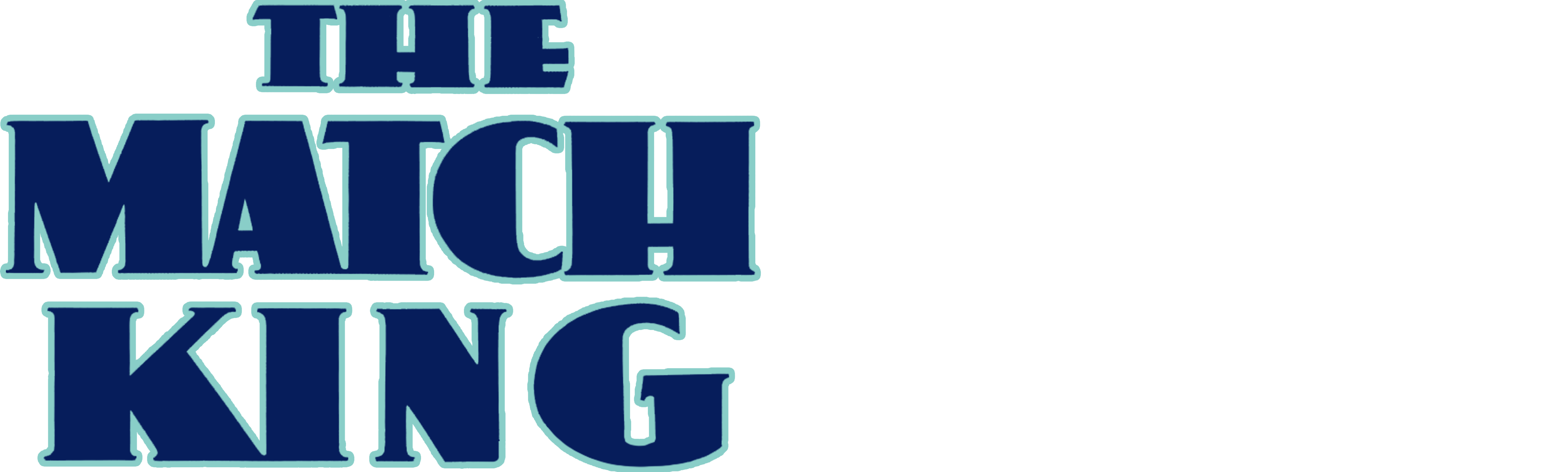 The Match King