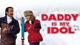 Daddy Is My Idol