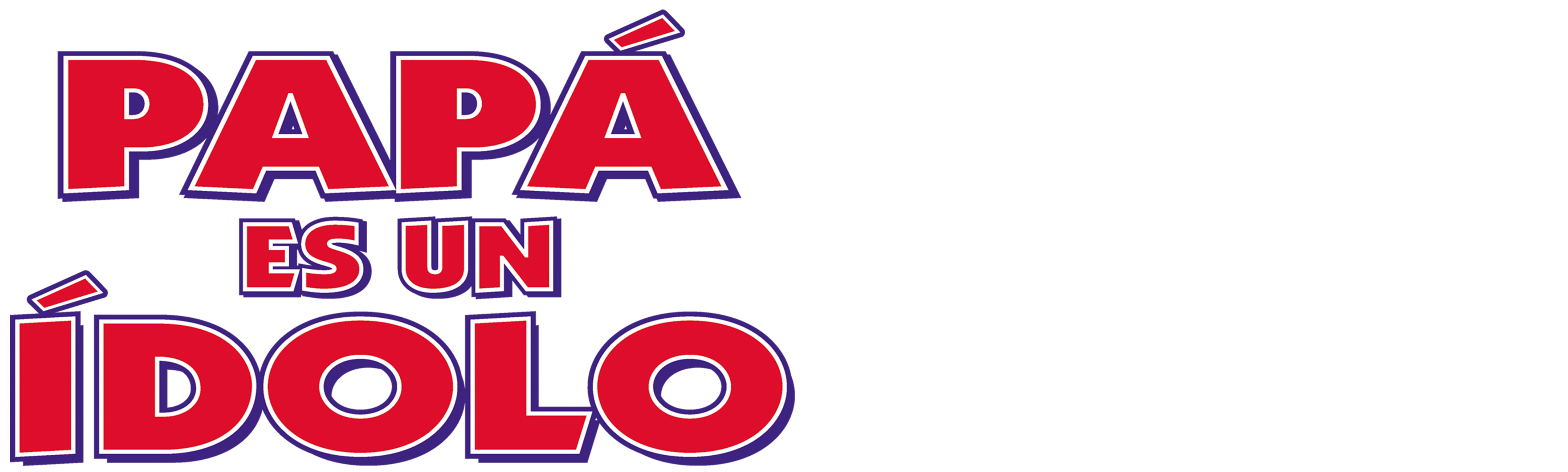 Papá Es un Ídolo
