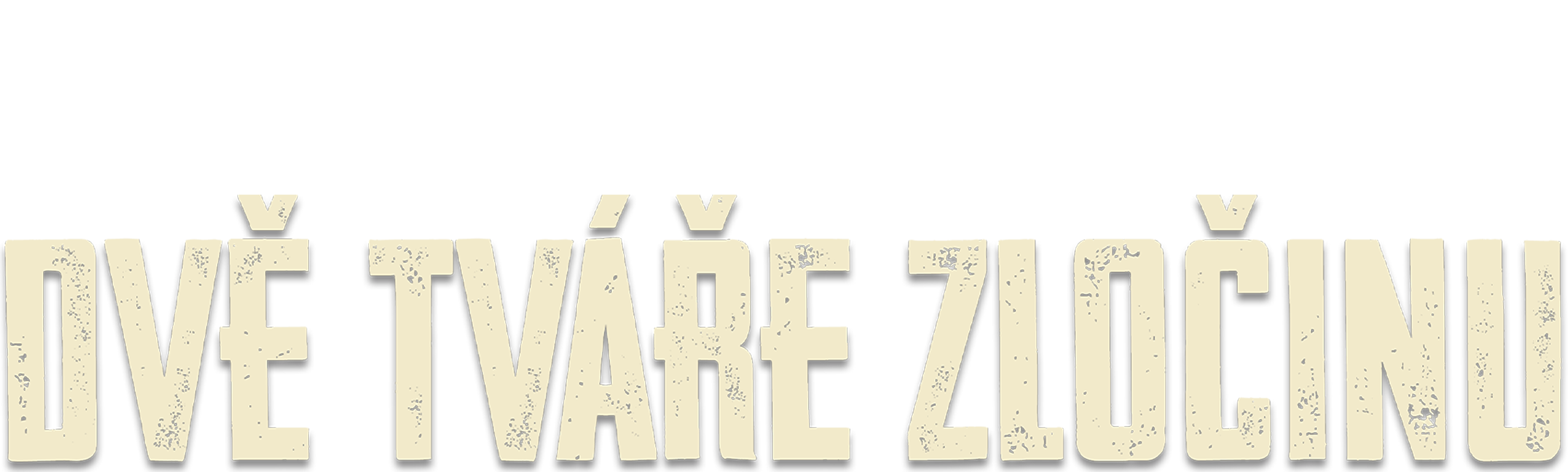 Dvě tváře zločinu