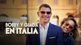 Bobby y Giada en Italia
