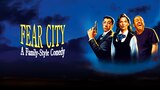 Fear City: A Family-Style Comedy