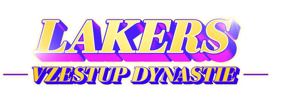 Lakers: Vzestup dynastie