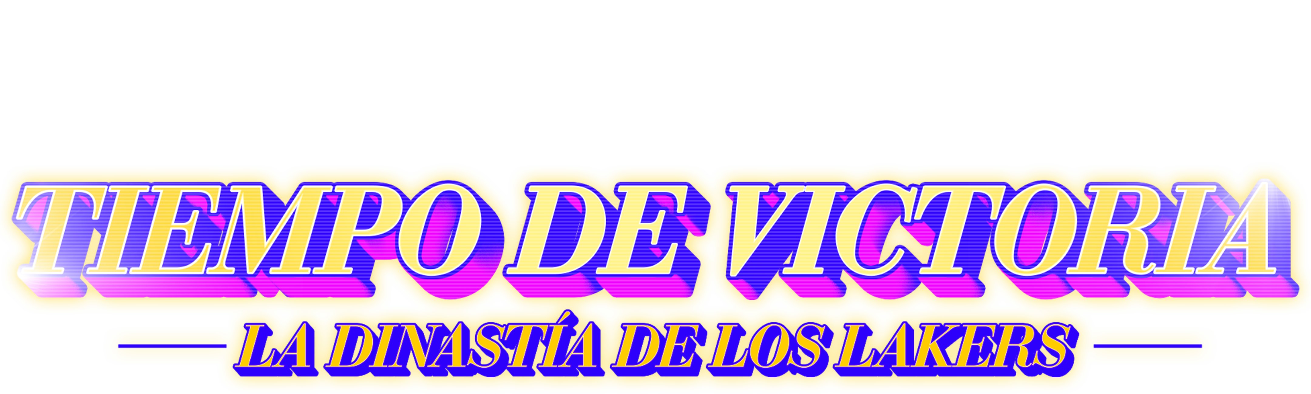 Tiempo de Victoria: La Dinastía de los Lakers