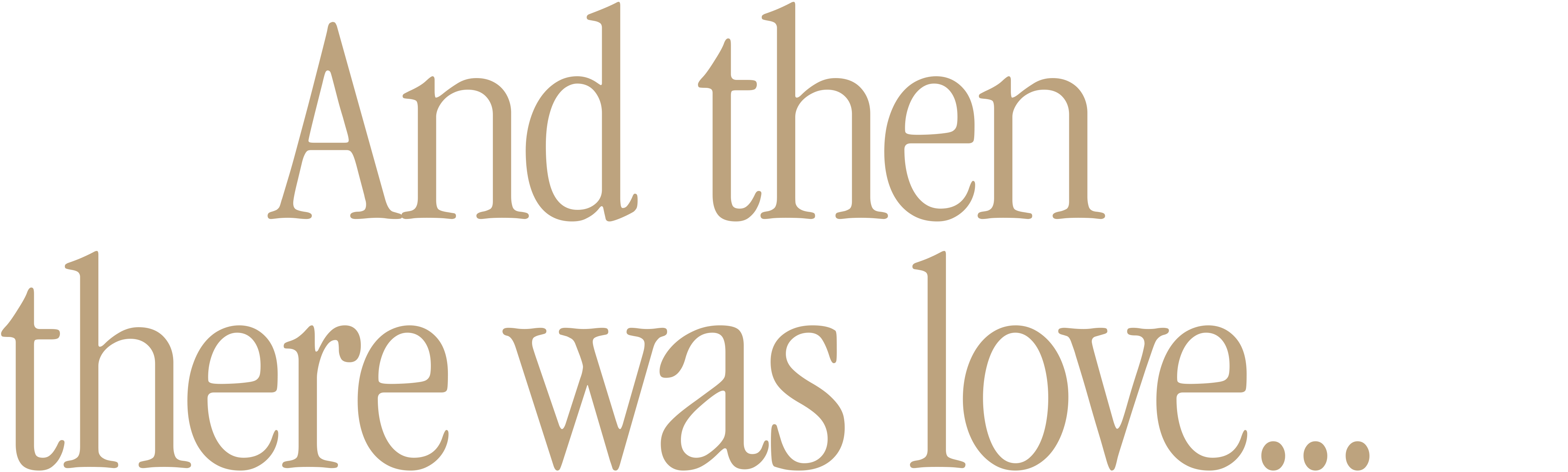 And Then There Was Love...