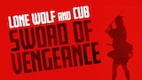 Lone Wolf and Cub: Sword of Vengeance