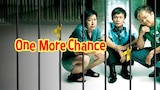One More Chance
