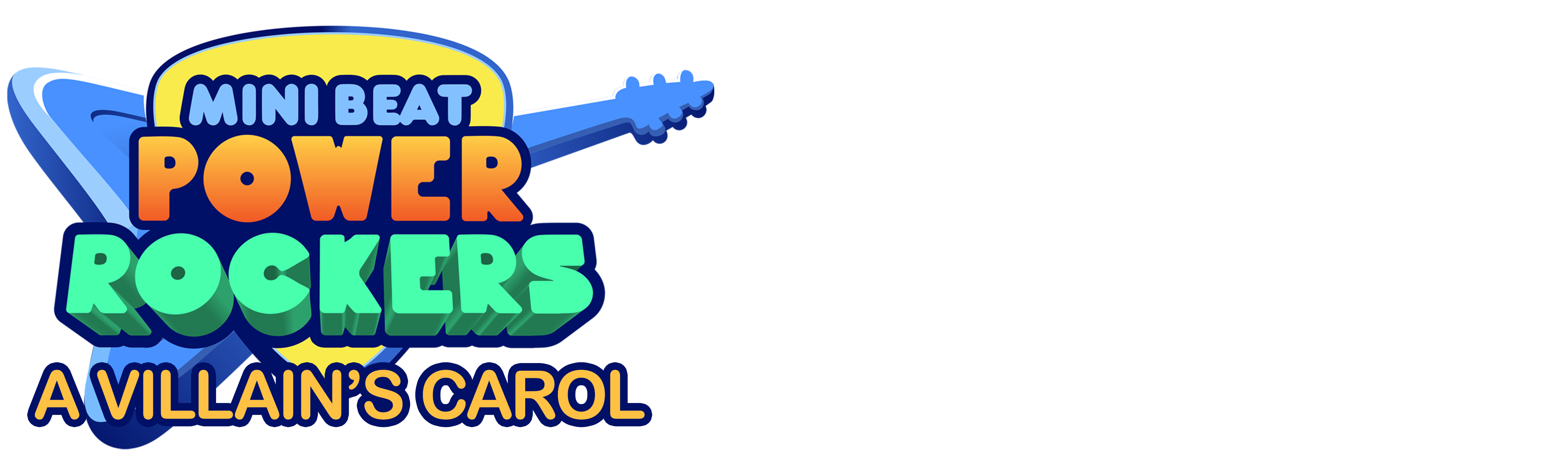 Mini Beat Power Rockers: A Villain's Carol