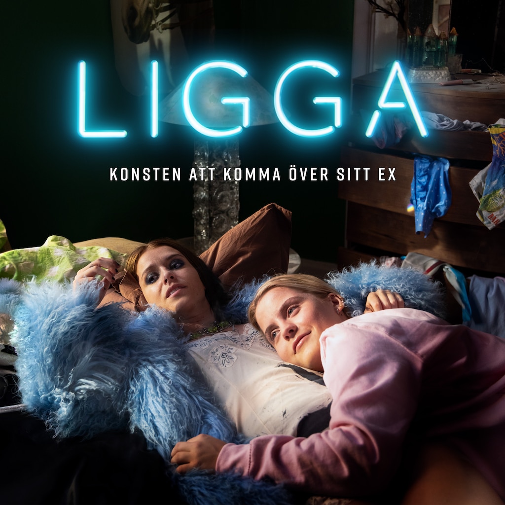 LIGGA - konsten att komma över sitt ex