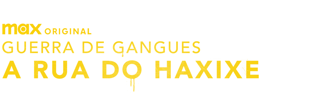 Guerra de Gangues: A Rua do Haxixe