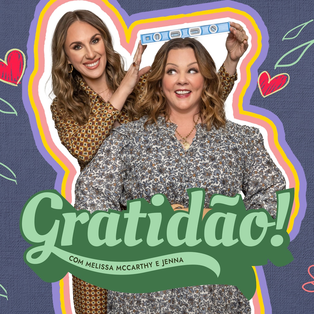 Gratidão! Com Melissa McCarthy e Jenna