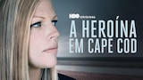 A Heroína em Cape Cod