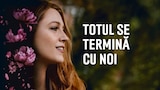 Totul se termină cu noi