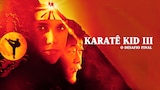 Karatê Kid 3: O Desafio Final