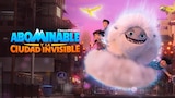 Abominable y La Ciudad Invisible