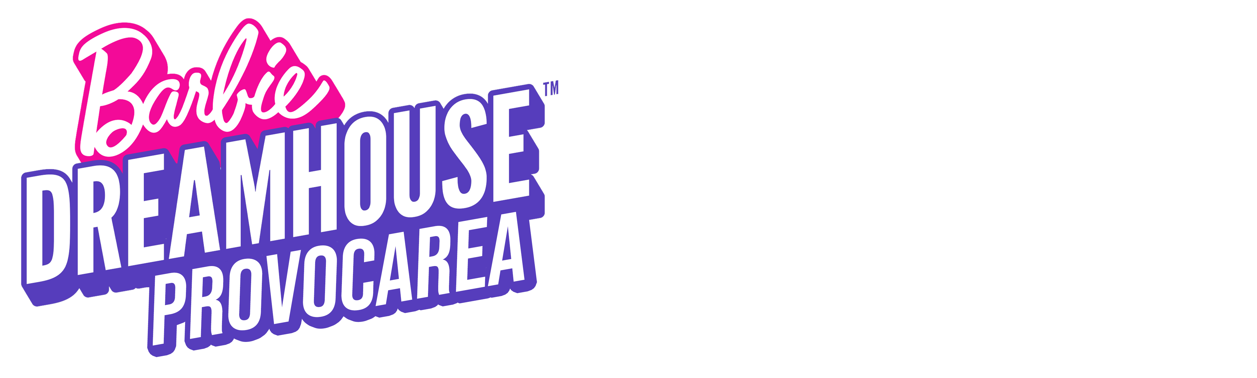 Barbie Dreamhouse: Provocarea