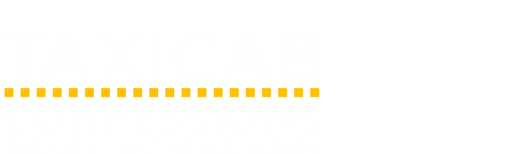 Taxicab Confessions: The City That Never Sleeps