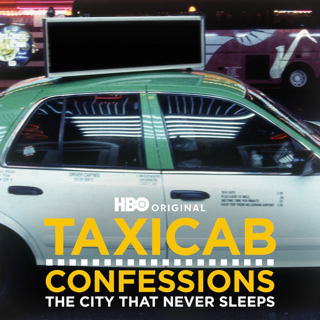 Taxicab Confessions: The City That Never Sleeps