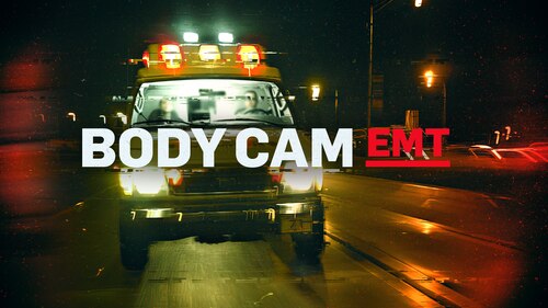 Watch Body Cam: EMT | HBO Max