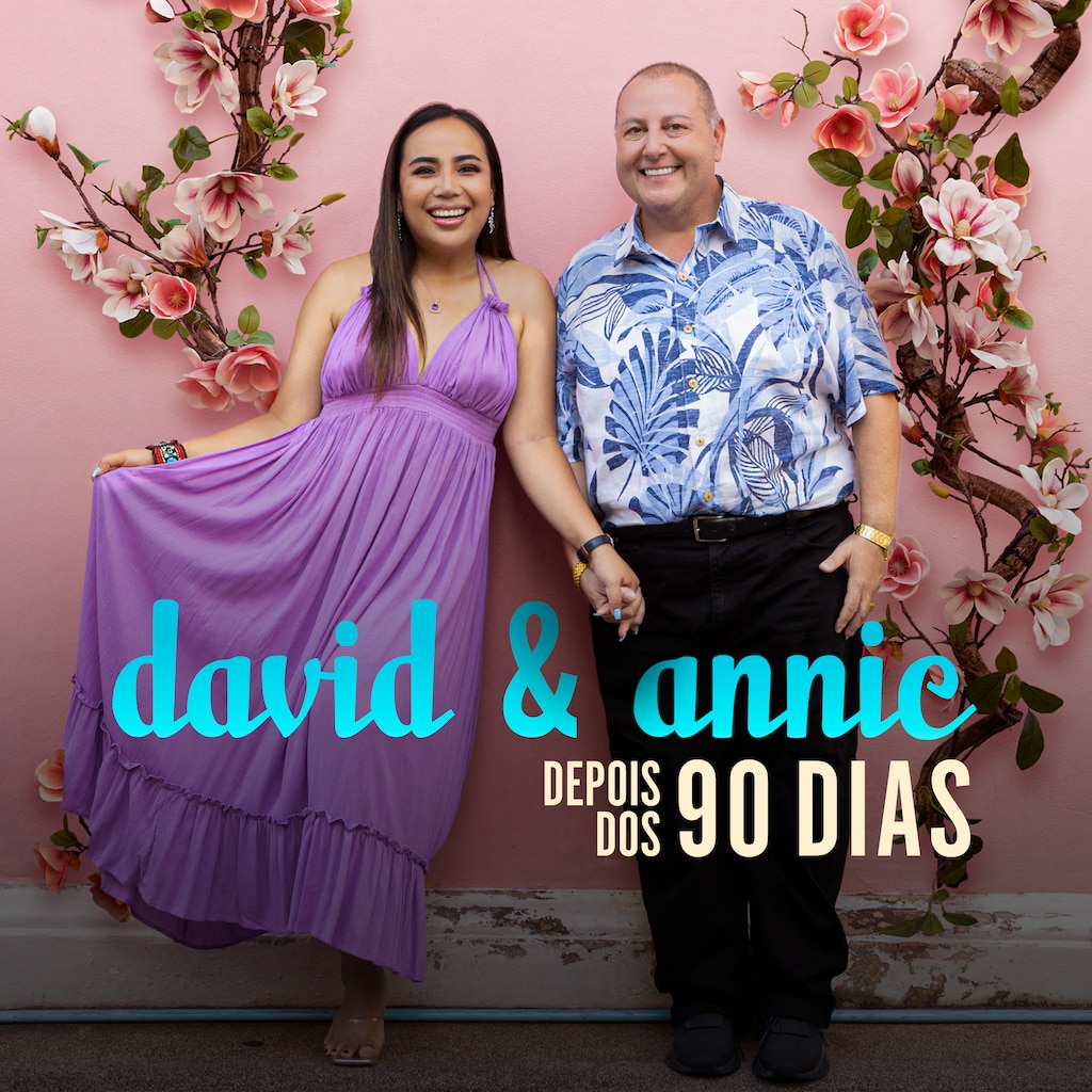 David & Annie: Depois dos 90 Dias