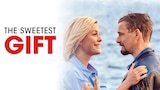 The Sweetest Gift