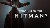 Who Hired the Hitman?