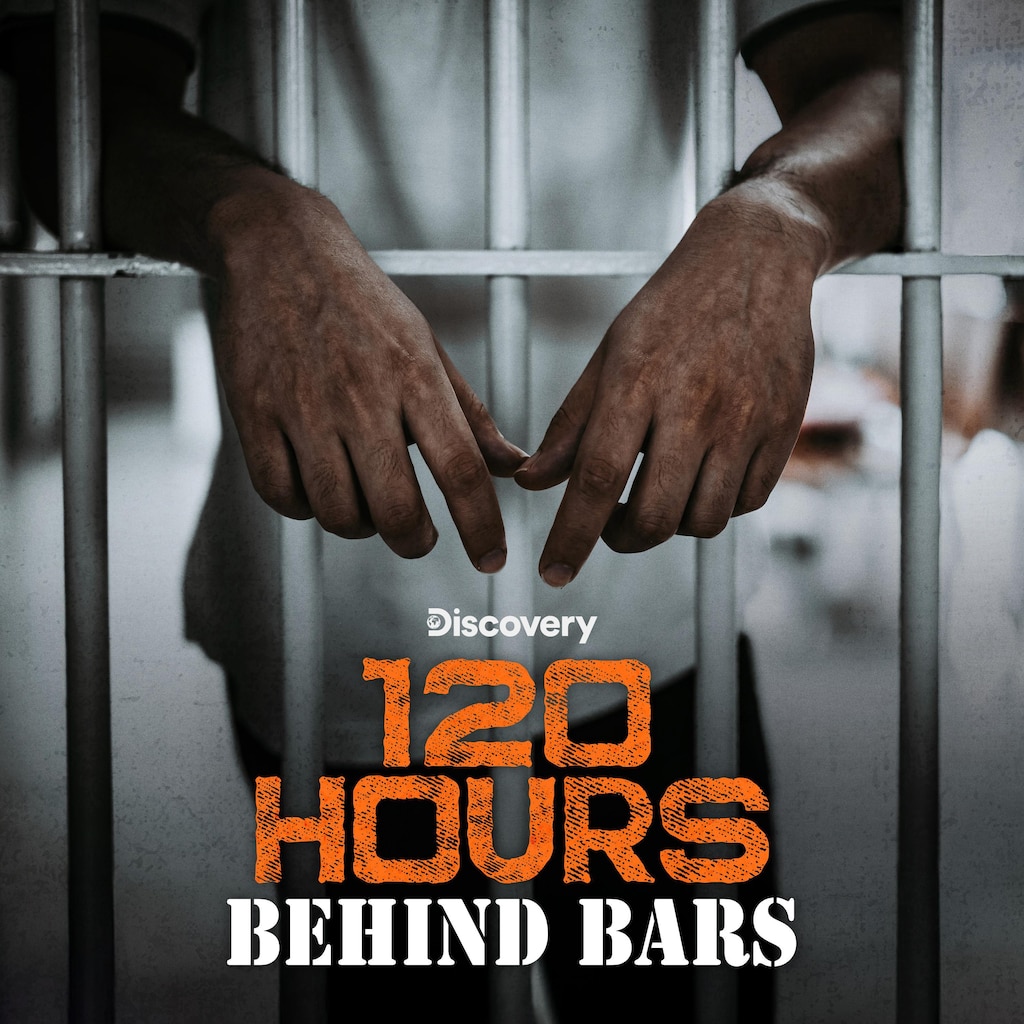 120 Hours Behind Bars