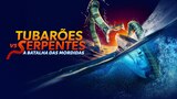Tubarões Vs Serpentes: A Batalha das Mordidas