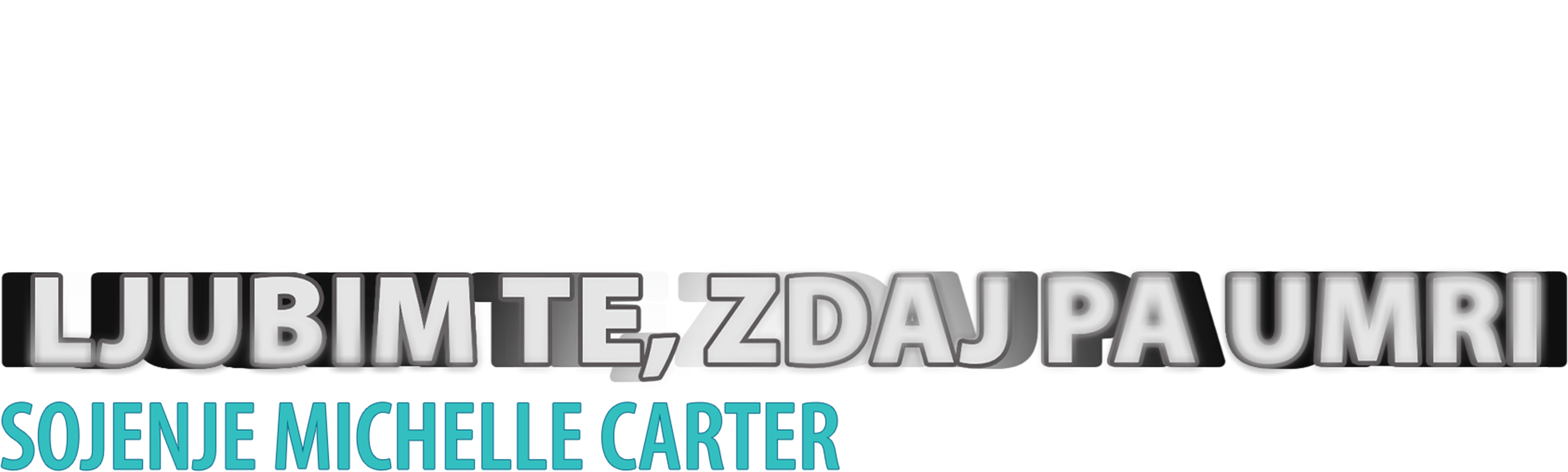 Ljubim te, zdaj pa umri: Sojenje Michelle Carter