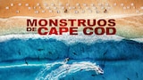 Monstruos de Cape Cod