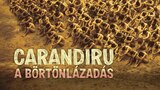 Carandiru - A börtönlázadás