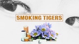 Smoking Tigers