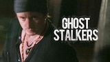 Ghost Stalkers