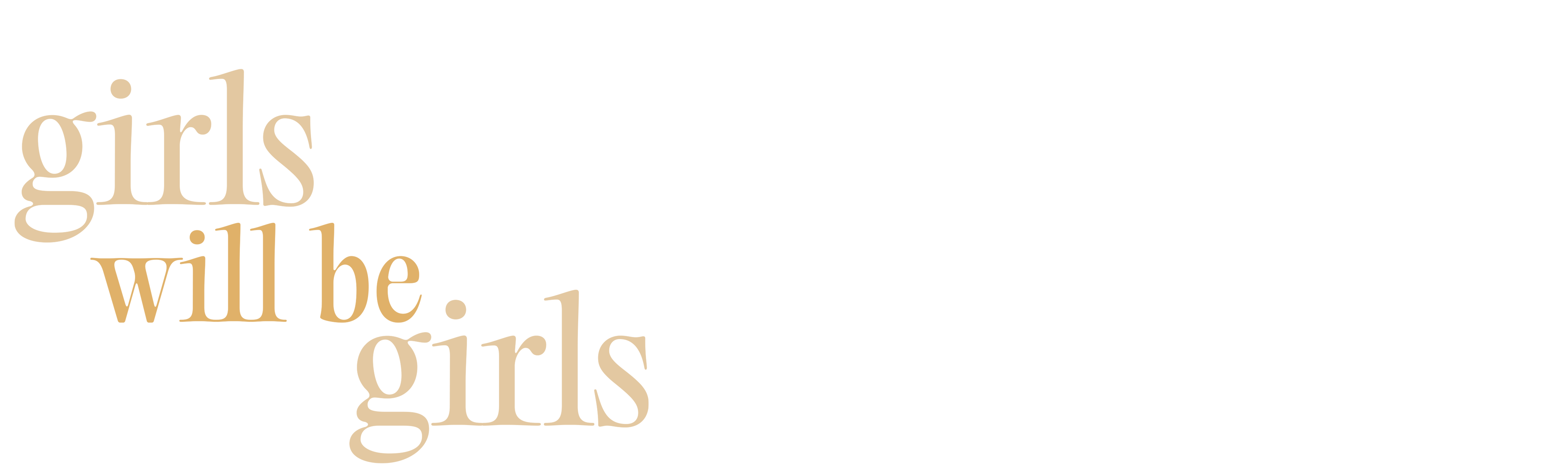 Girls Will Be Girls