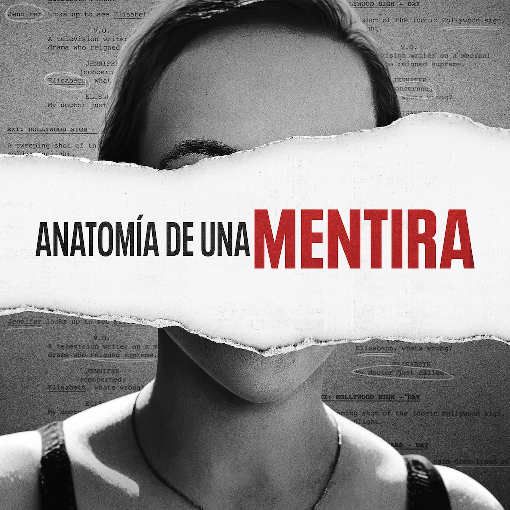 Anatomía de Una Mentira