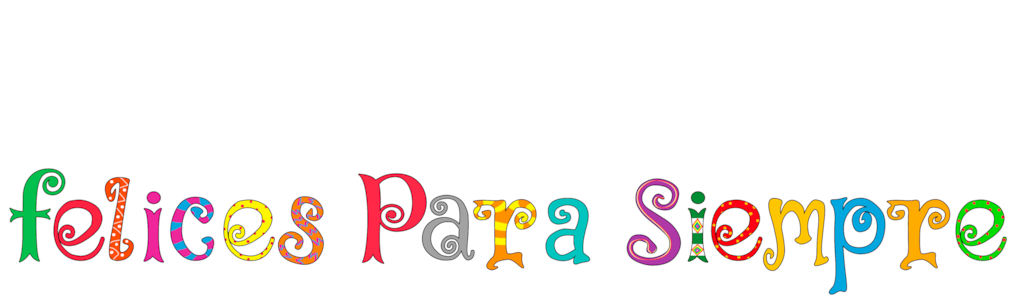 Felices Para Siempre
