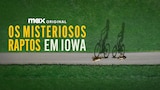 Os Misteriosos Raptos em Iowa