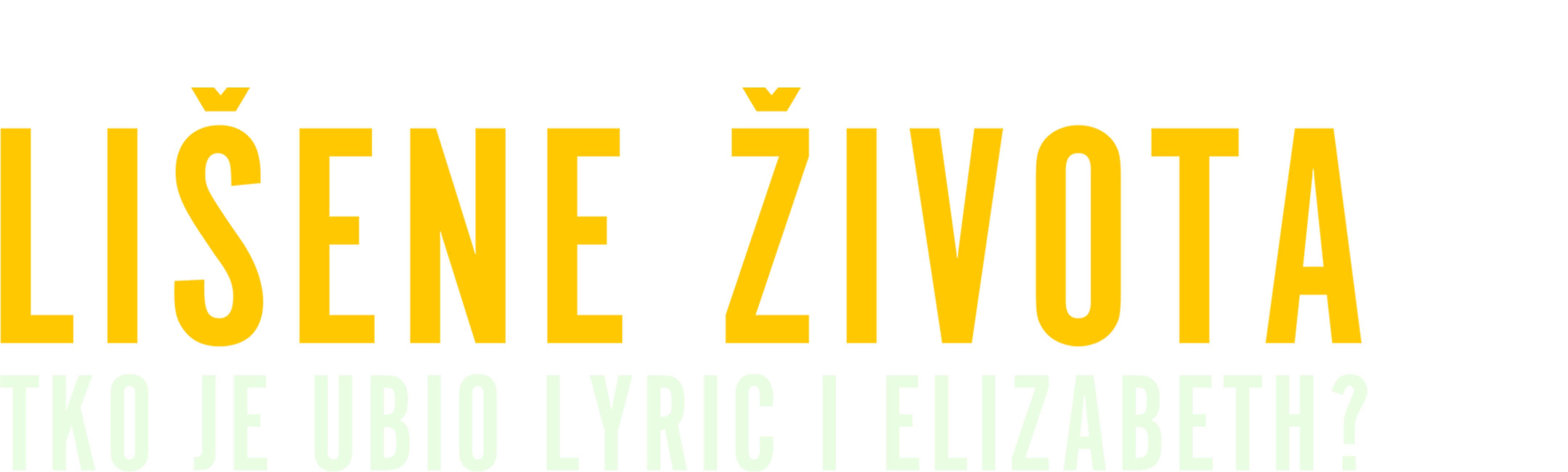 Lišene života: Tko je ubio Lyric i Elizabeth?