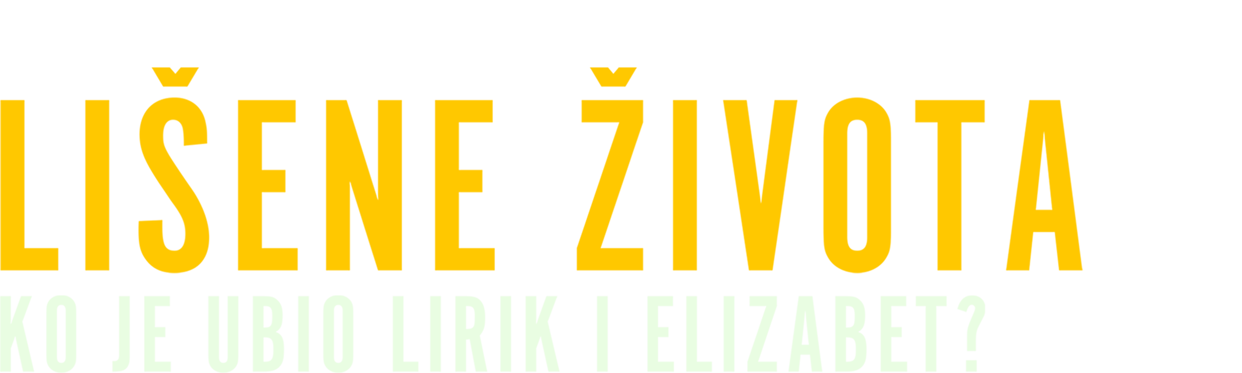 Lišene života: Ko je ubio Lirik i Elizabet?