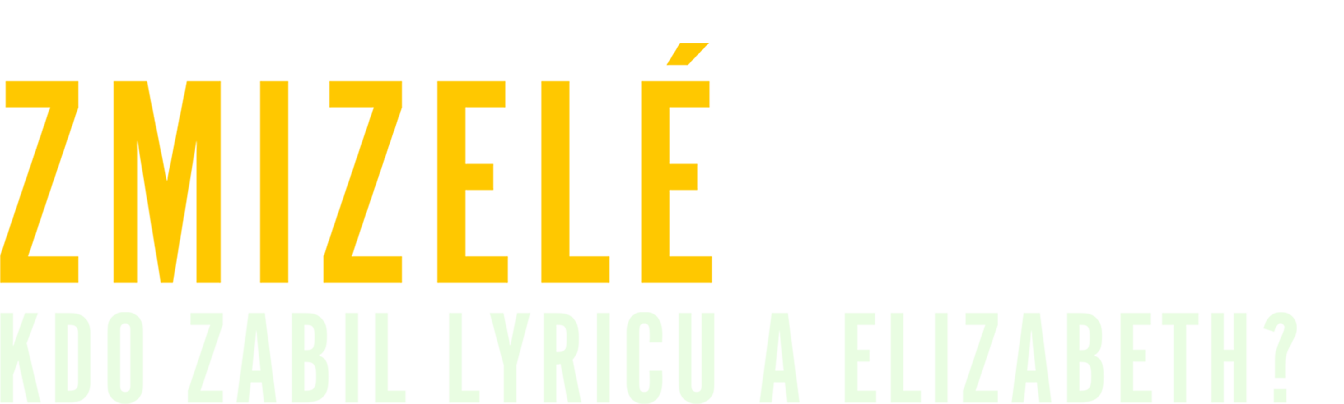 Zmizelé: Kdo zabil Lyricu a Elizabeth?