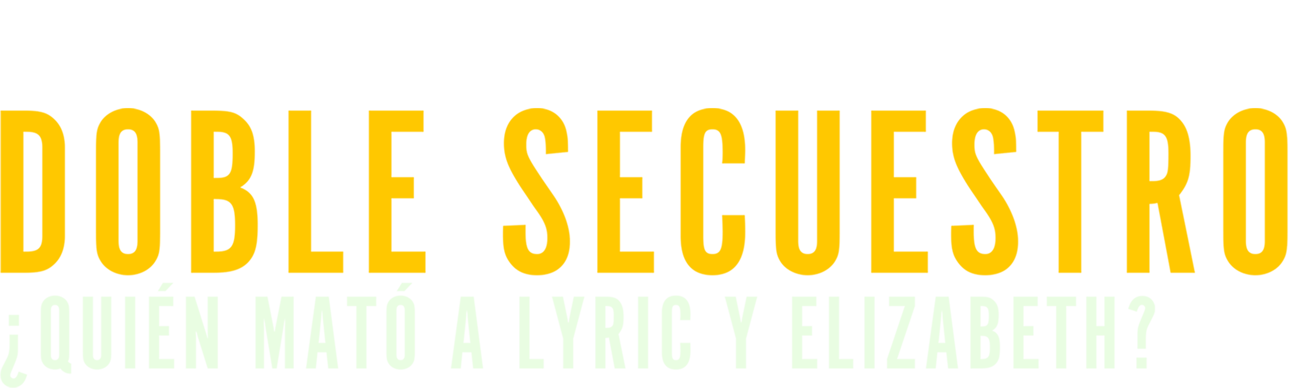 Doble secuestro: ¿quién mató a Lyric y Elizabeth?