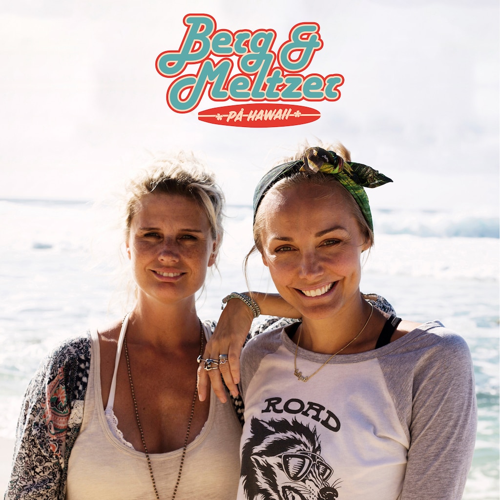 Berg & Meltzer på Hawaii