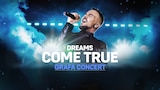 Dreams Come True - Grafa Concert