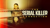 The Serial Killer Connection