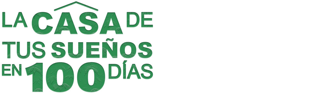La casa de tus sueños en 100 días