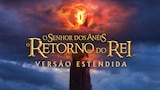 O Senhor dos Anéis: O Retorno do Rei (Versão Estendida)
